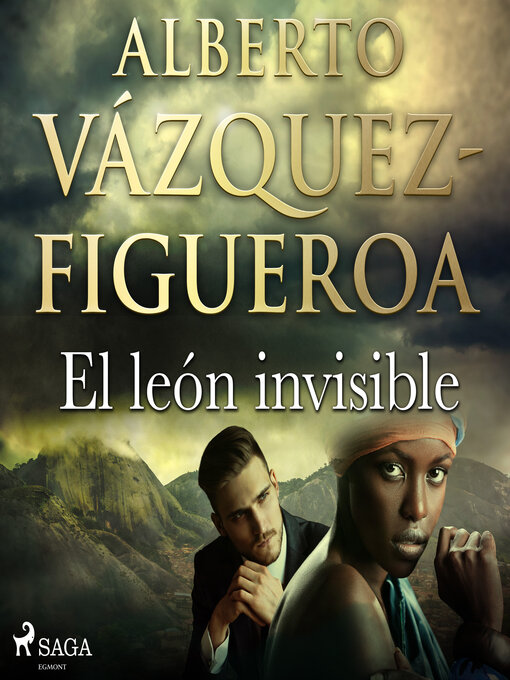 Title details for El león invisible by Alberto Vázquez Figueroa - Available